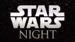 Star Wars Night